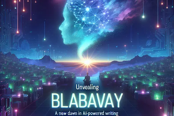 BlabAway: The AI Symphony in Unleashing the Future of Automated Writing