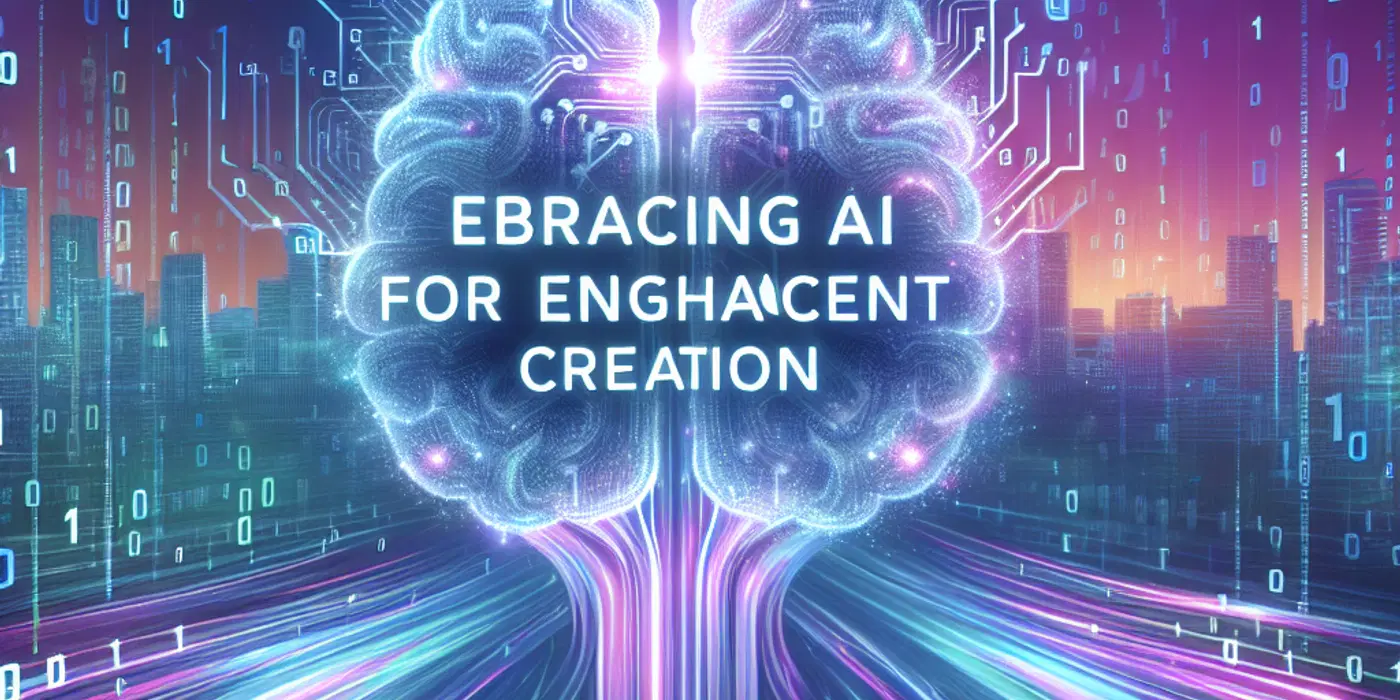 Embracing AI for Enhanced Content Creation