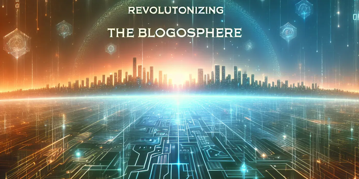 Revolutionizing the Blogosphere: The Impact of AI-Powered Writing